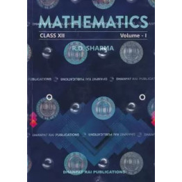 R.D. Sharma Mathematics 12 Vol 1 & Vol 2+ MCQs